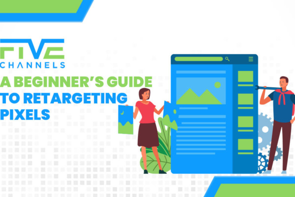 A Beginner's Guide to Retargeting Pixels