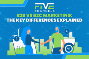 B2B vs B2C Marketing The Key Differences Explained