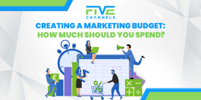 Creating a Marketing Budget How Much Should You Spend