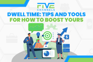 Dwell Time Tips and Tools for How to Boost Yours