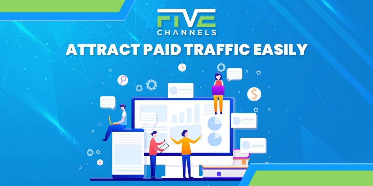 How to Attract Paid Traffic Easily