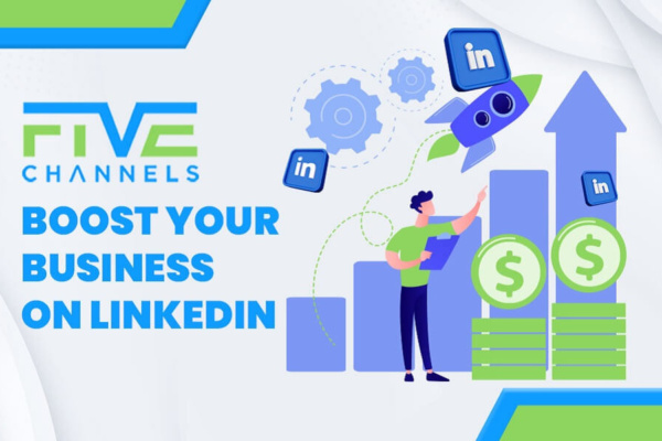 How to Boost Your Business on LinkedIn