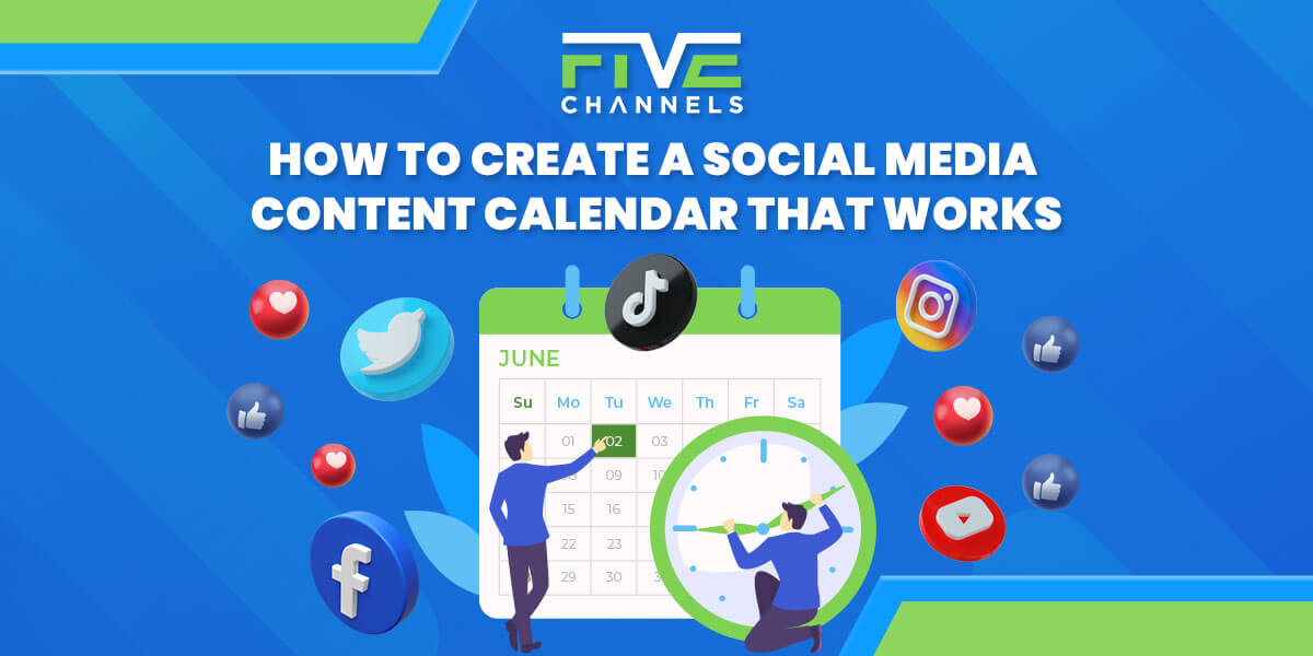 How to Create a Social Media Content Calendar That Works