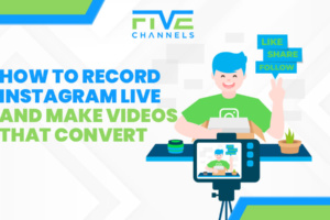 How to Record Instagram Live and Make Videos That Convert