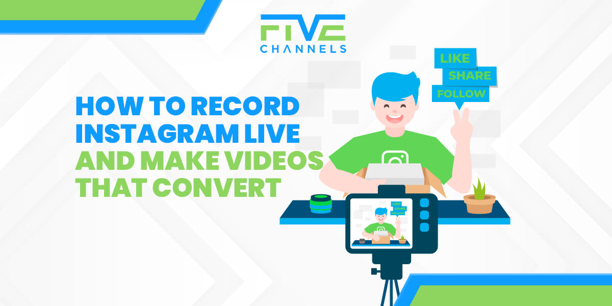 How to Record Instagram Live and Make Videos That Convert