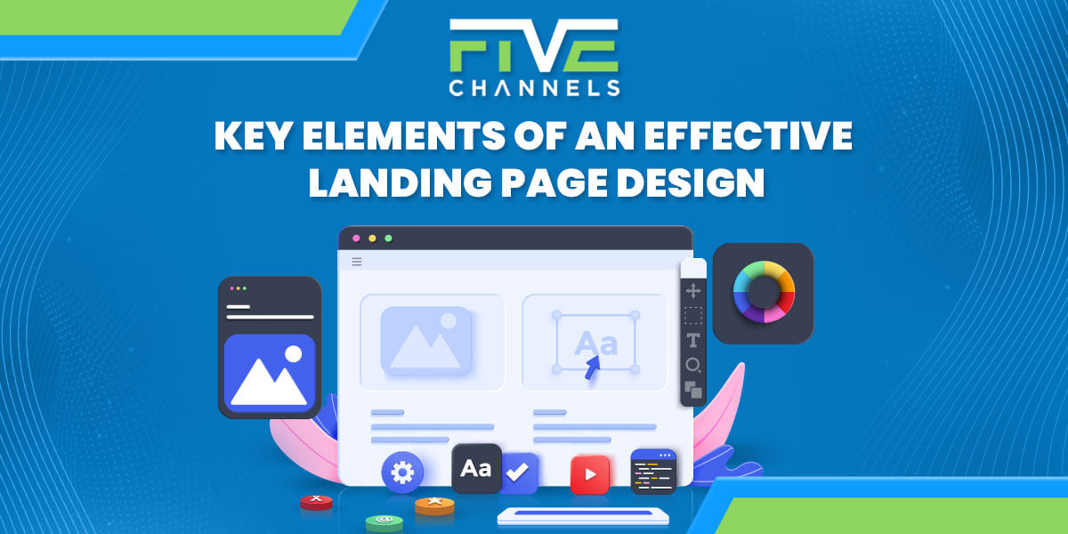 Key Elements of an Effective Landing Page Design