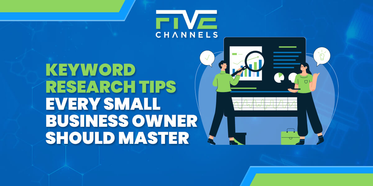 Keyword Research Tips Every Small Business Owner Should Master