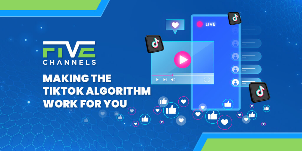 making-the-tiktok-algorithm-work-for-you-five-channels