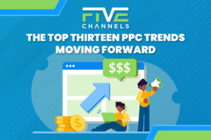 PPC Strategies The Top Thirteen PPC Trends Moving Forward