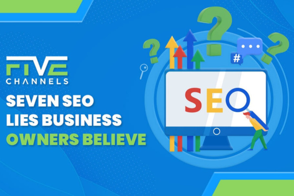 Seven SEO Lies Business Owners Believe