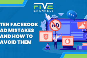 Ten Facebook Ad Mistakes and How to Avoid Them