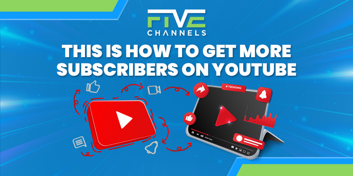 This is How to Get More Subscribers on YouTube