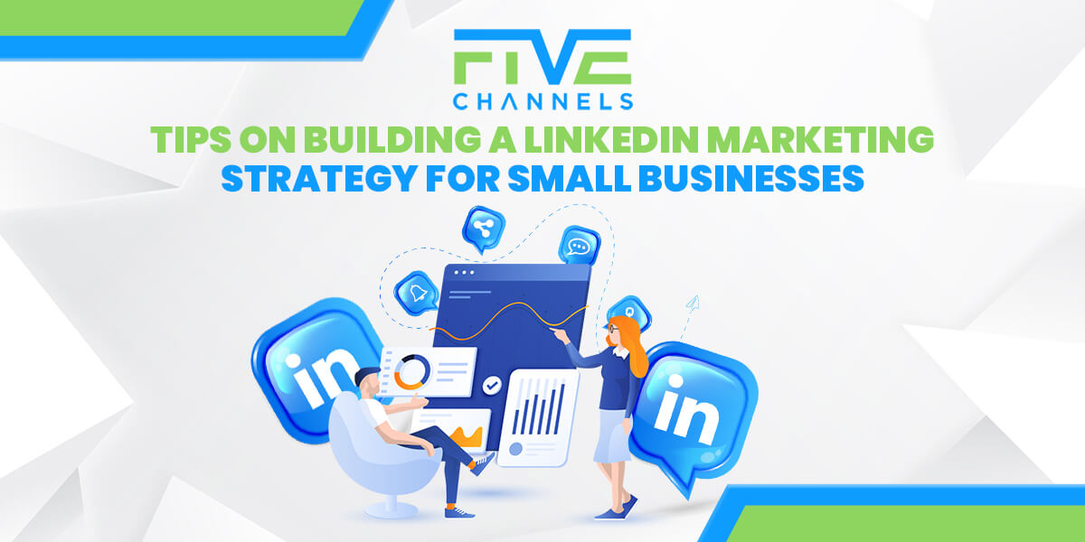 linkedin marketing strategy for small business