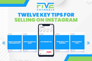 Twelve Key Tips for Selling on Instagram