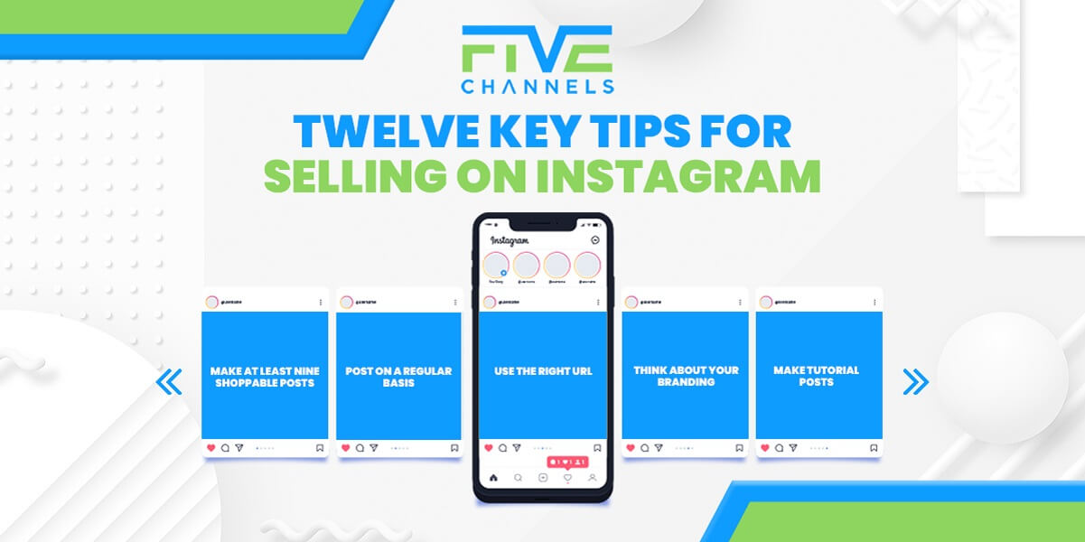 Twelve Key Tips for Selling on Instagram