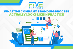 What the Company Branding Process Actually Looks Like in Practice
