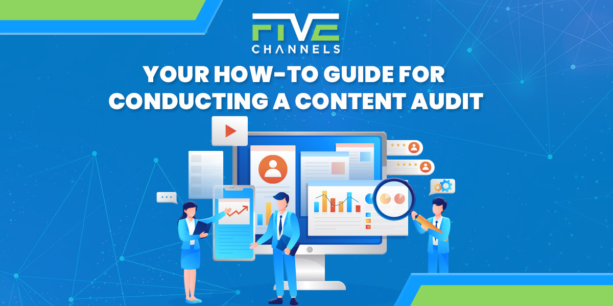 Your How-To Guide for Conducting a Content Audit
